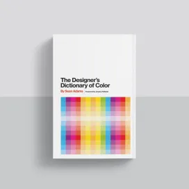 The Designer's Dictionary of Color